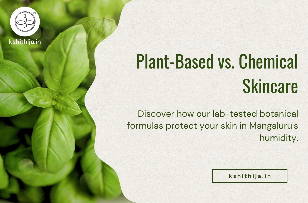 plant-based vs chemical skincare Mangaluru